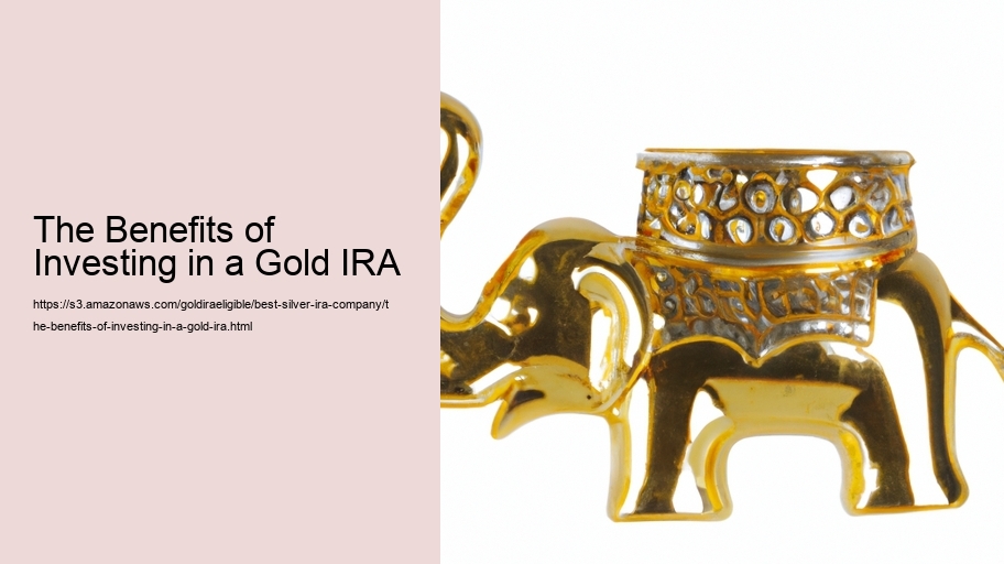The Benefits of Investing in a Gold IRA