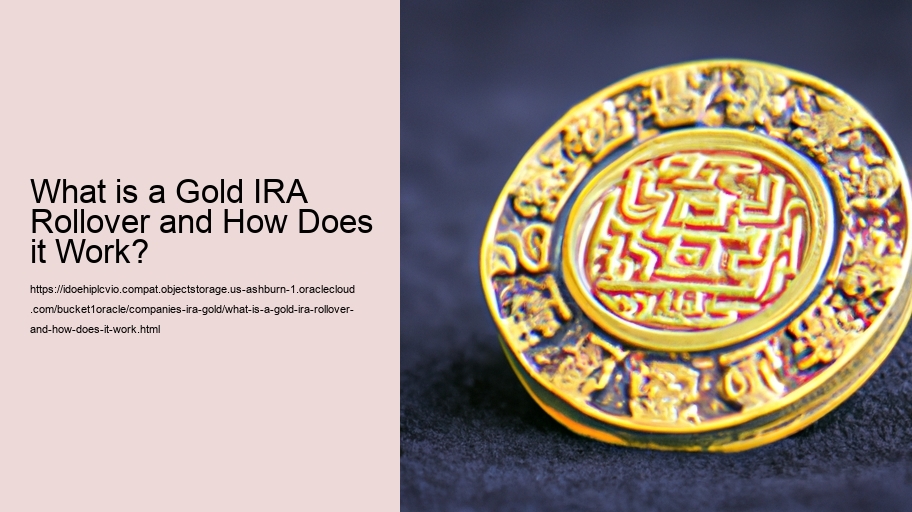 What is a Gold IRA Rollover and How Does it Work?